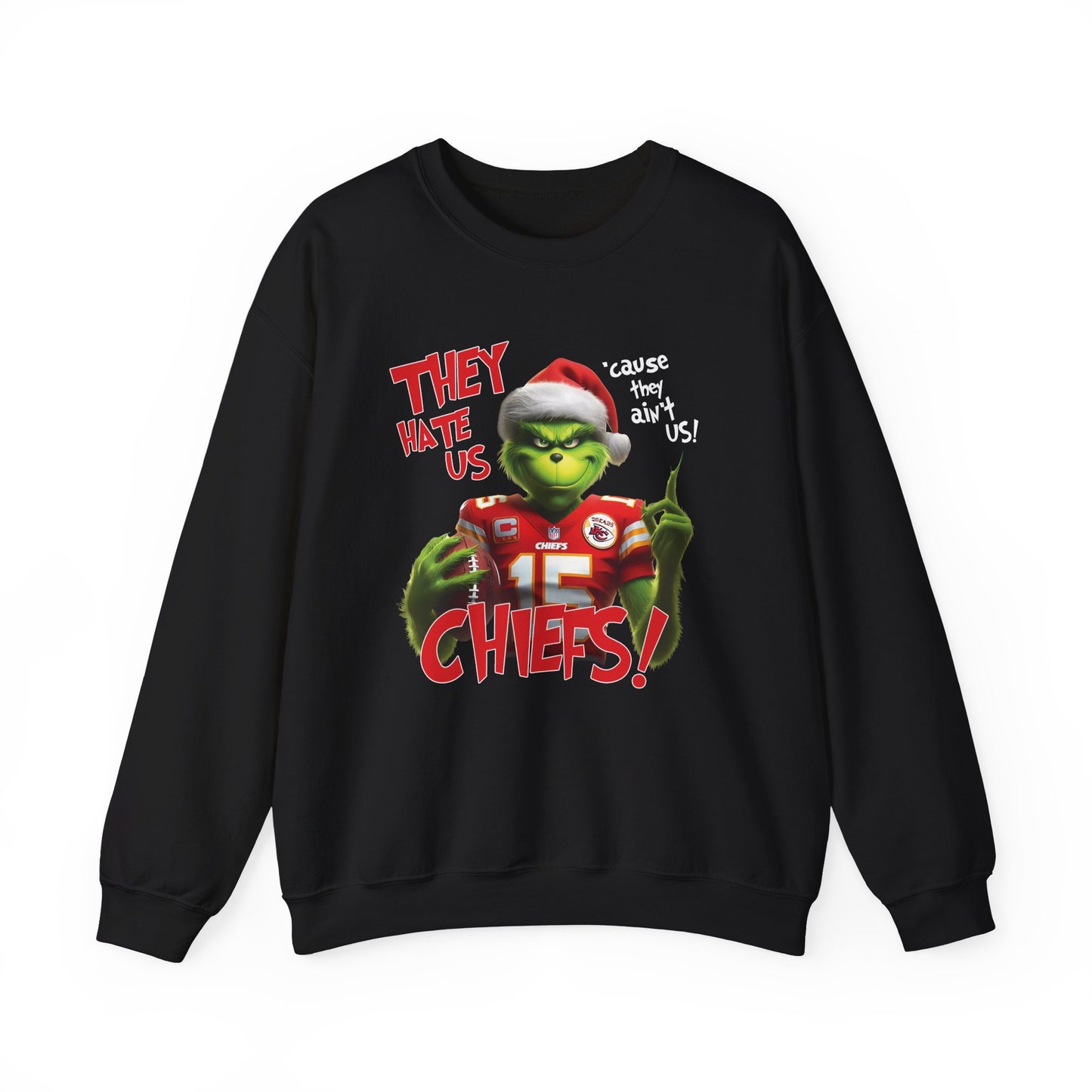 Grinchy Football Sweatshirt - They Hate Us Cuz They Aint Us