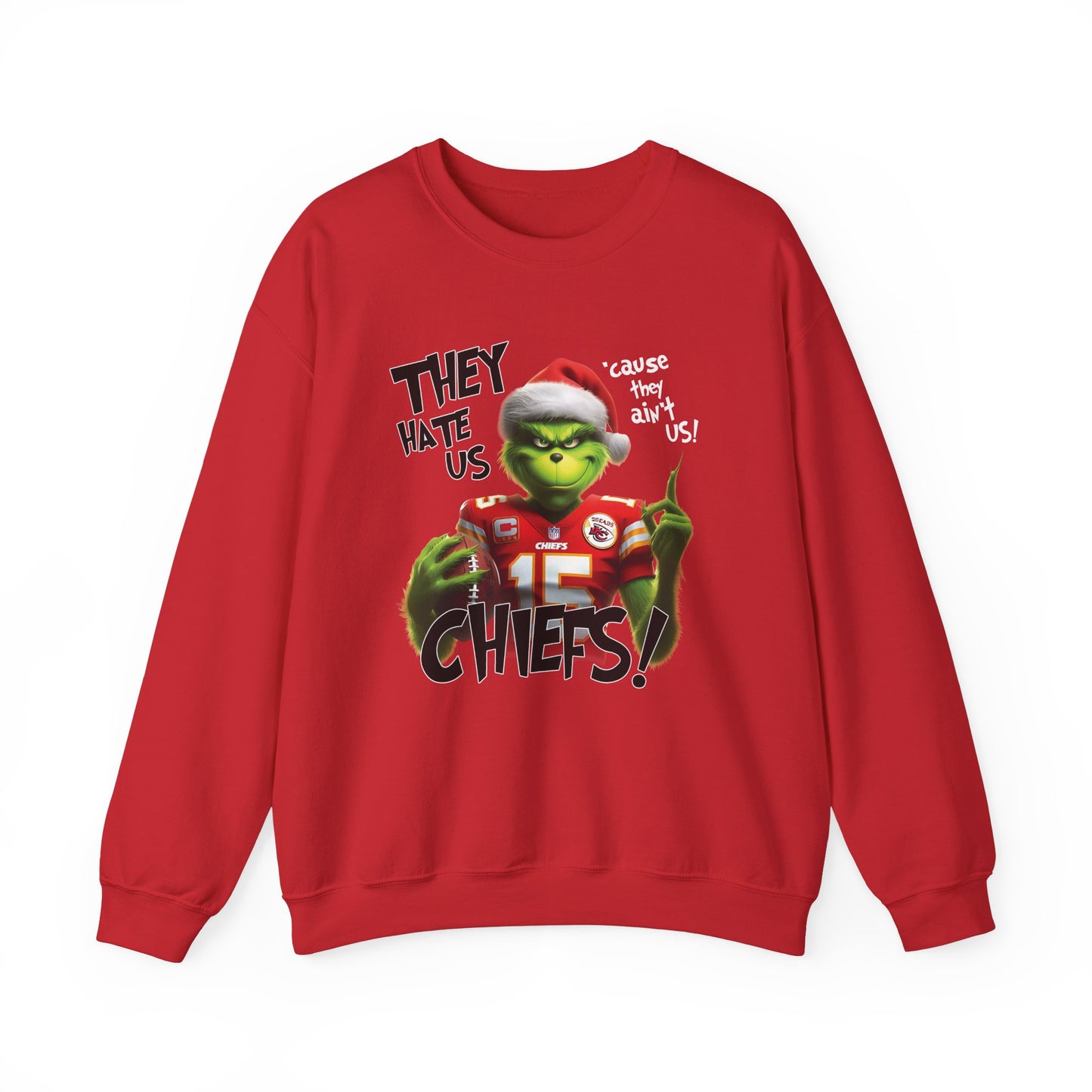 Grinchy Football Sweatshirt - They Hate Us Cuz They Aint Us